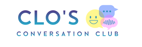 Clo's Conversation Club 